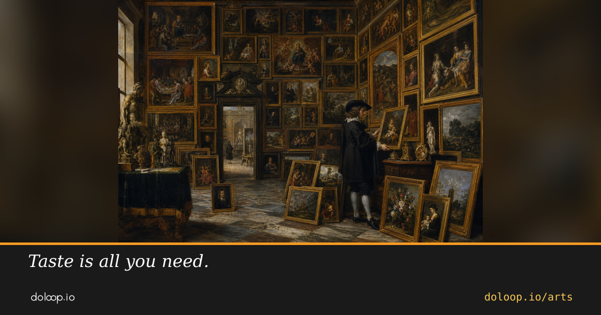 Taste is all you need. A connoisseur in a gallery of paintings.